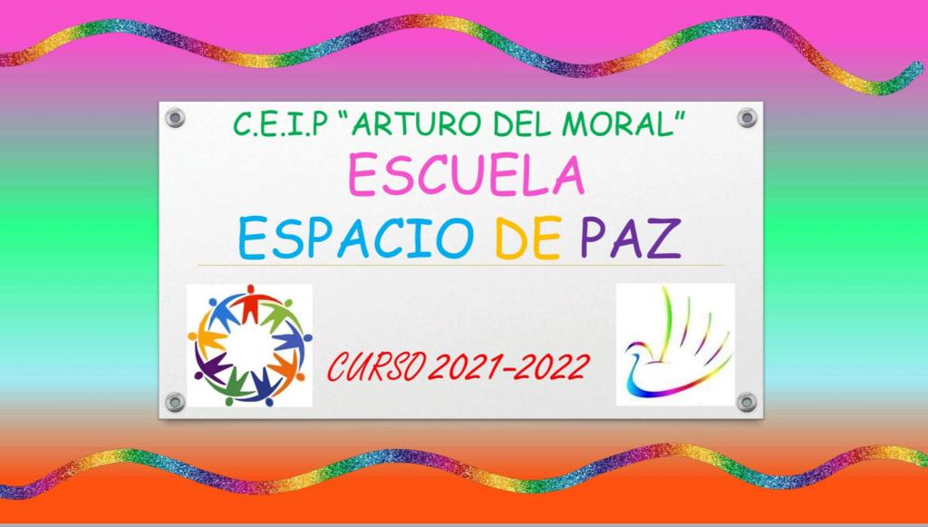 PROYECTO ESCUELA ESPACIO DE PAZ. 